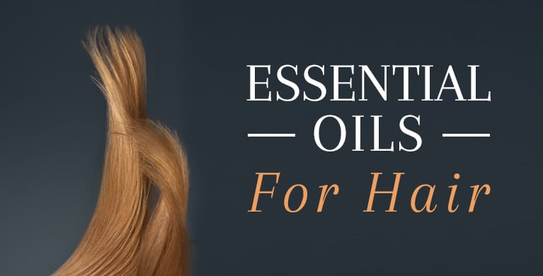 ESSENTIAL OILS FOR HAIR