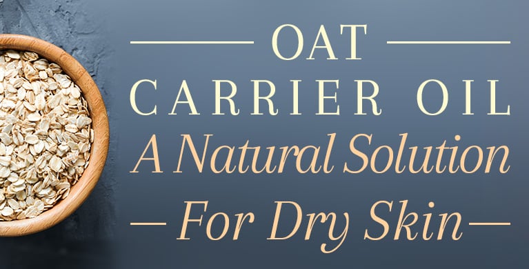 Oat Carrier Oil - A Highly Emollient Oil For Moisturizing Dry Skin