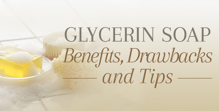 Glycerin Soaps – Providing a Natural Choice in Effective Skincare