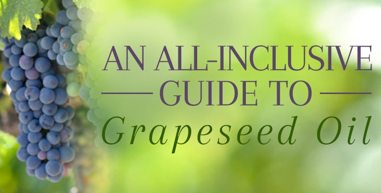 Grapeseed Oil - All About Uses & Benefits For Skin Care & Hair Care